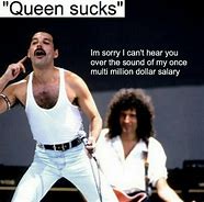 Image result for Queen Rock Band Meme