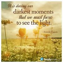 Image result for Even On Direst Moments Quotes