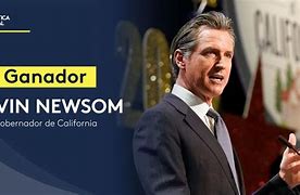 Image result for Gobernador De California