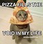 Image result for I Cooka Da Pizza Meme