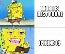 Image result for I Have an iPhone Meme