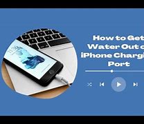 Image result for How to Get Water Out of iPhone Charging Port