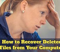 Image result for How to Recover Deleted Files On PC