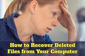 Image result for Find Deleted Files