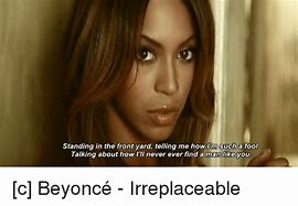 Image result for Never Look Beyoncé in the Eyes Fool Meme