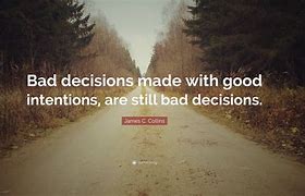 Image result for Bad Intentions Quotes