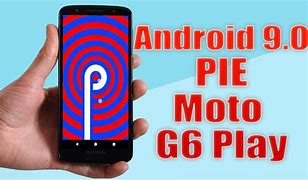 Image result for roms pies moto g6 player