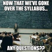 Image result for Syllabus Meme