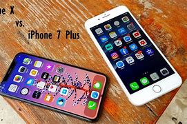 Image result for iPhone X vs iPhone 7 Plus