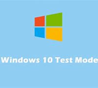 Image result for Test Mode Windows Fix