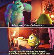 Image result for Monsters Inc Funny Quotes