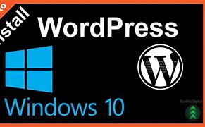 Image result for Download WordPress for Windows 10 Pro 64-Bit