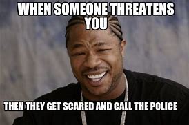 Image result for I'm Threatening You Meme