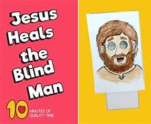 Image result for Jesus Heals Blind Man Activities