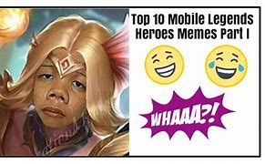 Image result for Meme Hero Mobile Legend