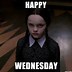Image result for We Need a Wednesday Meme