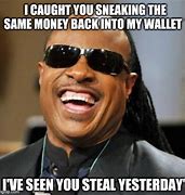 Image result for Sneaking Money Meme