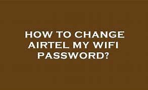 Image result for How Do I See My Wi-Fi Password On My Phone