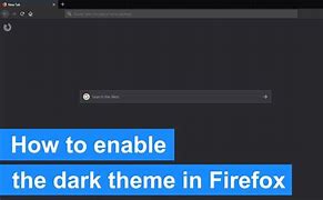 Image result for Firefox Dark Mode