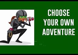 Image result for Choose Your Own Adventure Meme