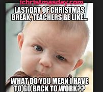 Image result for teachers holiday memes