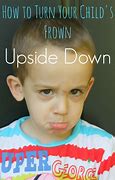 Image result for Turn Your Frown Upside Down