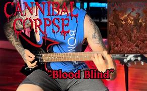 Image result for Cannibal Corpse Blood Blind Cover