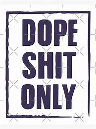Image result for Dope Shit Vector Free
