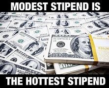 Image result for Stipends Rule Meme