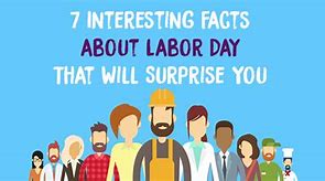 Image result for Labor Day Interesting Facts