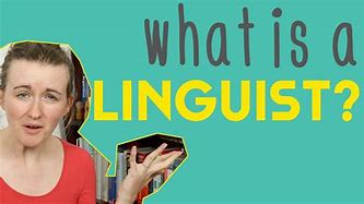 Image result for What Is a Linguist