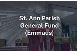 Image result for St. Ann's Catholic Church Emmaus PA