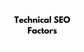 Image result for Technical SEO Factors