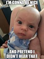 Image result for Seriously Baby Meme