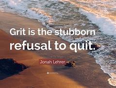 Image result for Grit Quotes Wallpaper