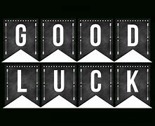 Image result for Best of Luck Banner