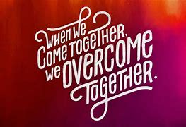 Image result for Coming Together