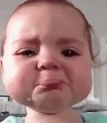 Image result for Sad Baby Scream Crying Meme