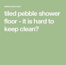 Image result for Pebble Shower Floor Tile