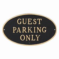 Image result for Welcome Guest Parking Sign
