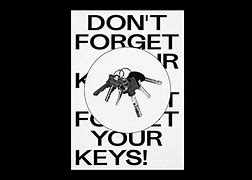 Image result for Don't Forget Keys Wallpaper