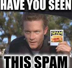 Image result for Reporting Spam Meme