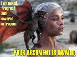 Image result for Wake the Dragon Game of Thrones Meme