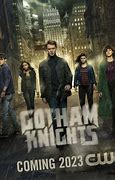 Image result for Gotham Knights Show