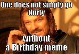 Image result for Dirty 30 Birthday Quotes