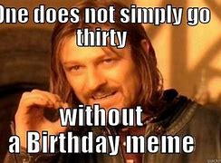 Image result for 30th Birthday Meme