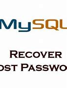 Image result for Forgot MySQL Password