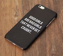 Image result for Funny Quotes for iPhone 5S Phone Cases