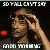 Image result for Snoop Dogg Funny Memes