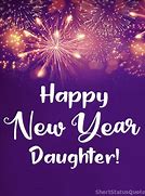 Image result for Happy New Year My Beautiful Daughter
